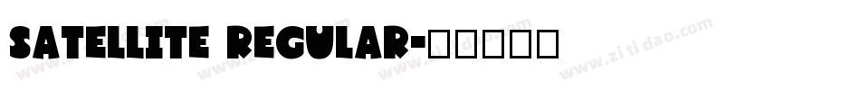 satellite Regular字体转换